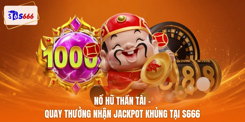 Nổ hũ Thần Tài
