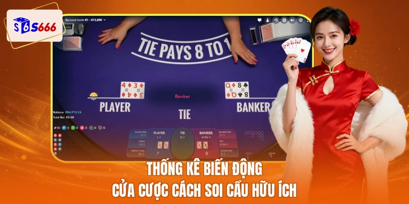 Thống kê biến động cửa cược cách soi cầu hữu ích